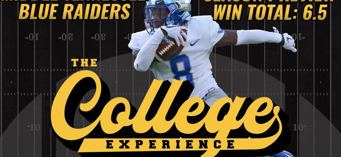 Middle Tennessee Blue Raiders 2023 Season Preview | The College Football Experience (Ep. 1331)