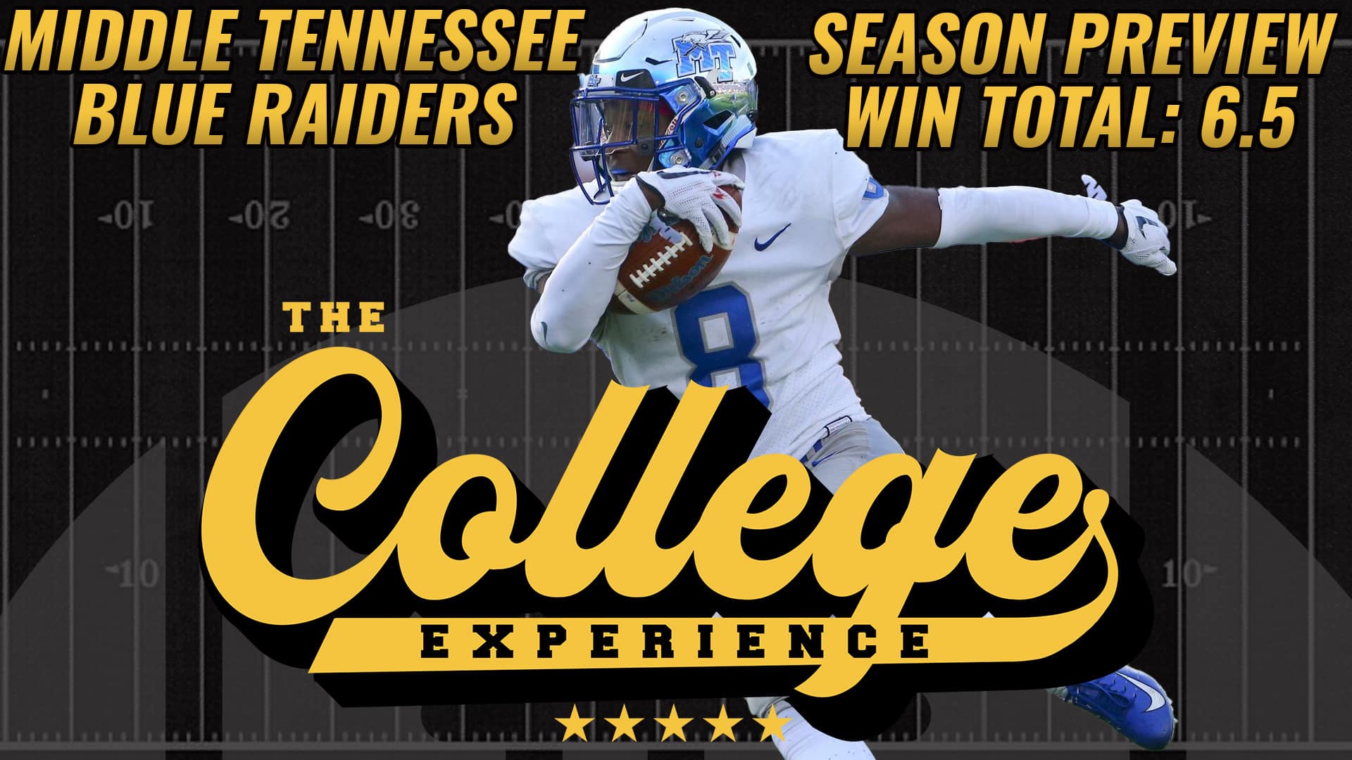 Middle Tennessee Blue Raiders 2023 Season Preview | The College Football Experience (Ep. 1331)