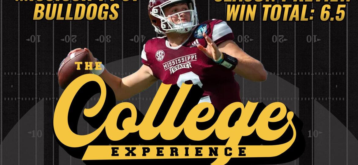 Mississippi State Bulldogs 2023 Season Preview | The College Football Experience (Ep. 1334)