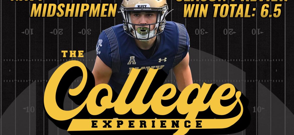 Navy Midshipmen 2023 Season Preview | The College Football Experience (Ep. 1339)