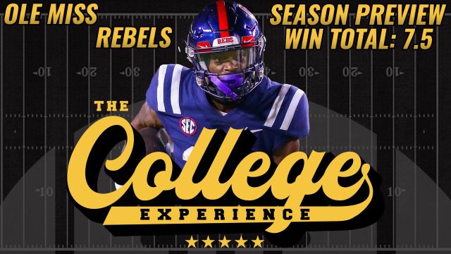 Ole Miss Rebels 2023 Season Preview | The College Football Experience (Ep. 1333)