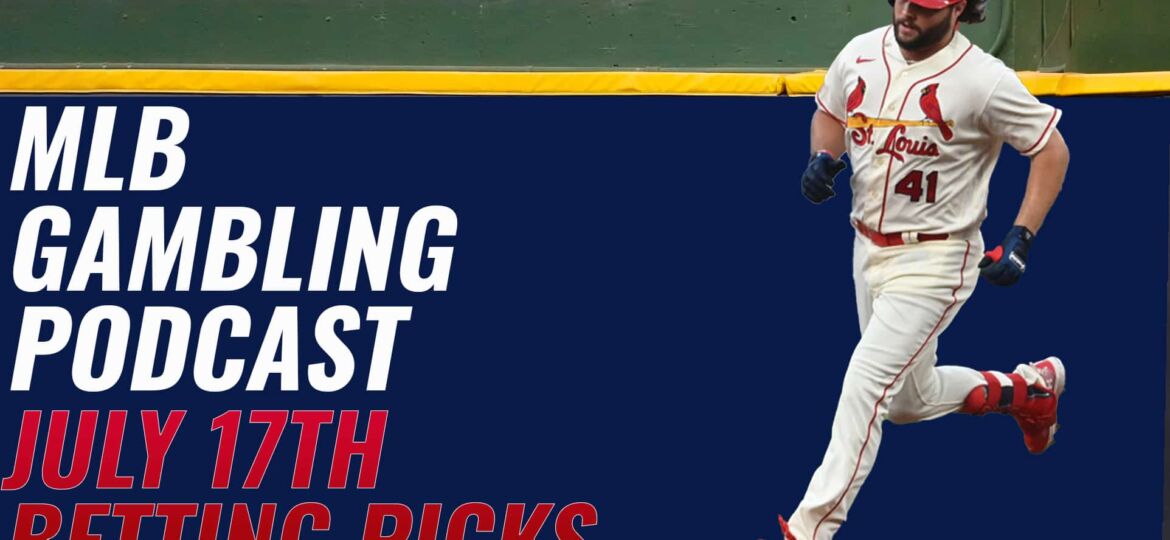 MLB Betting Picks 7/17/23 | MLB Gambling Podcast (Ep.343)