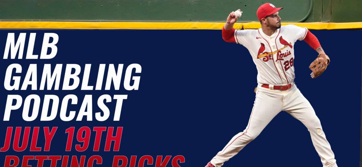 MLB Betting Picks - 7/19/23 | MLB Gambling Podcast (Ep. 345)