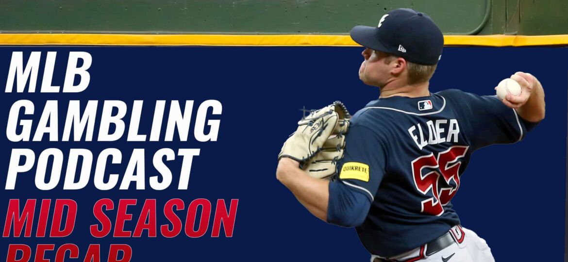 2023 MLB Midseason Recap + Futures Update | MLB Gambling Podcast (Ep. 339)