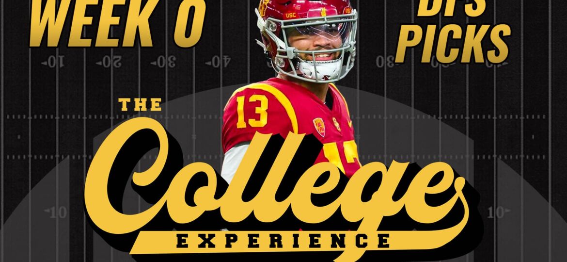 Week Zero College Football DFS Preview & Picks | The College Football Experience (Ep. 1405)