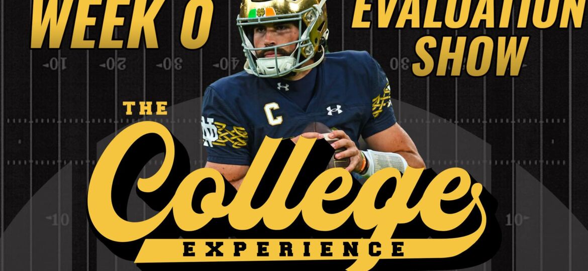 College Football Week Zero Evaluation & Week 1 Preview | The College Football Experience (Ep. 1416)