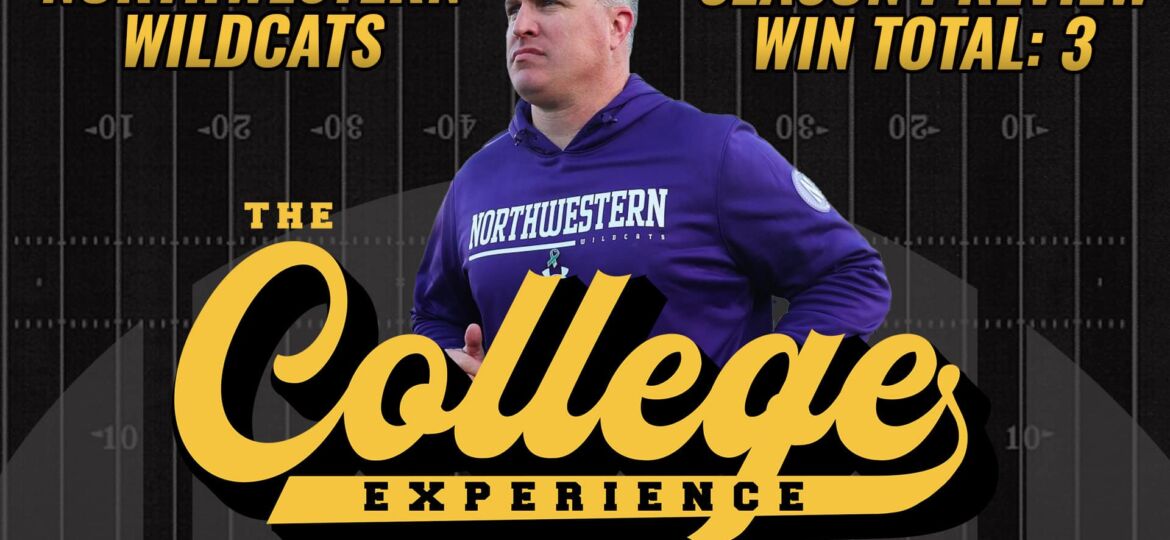 Northwestern Wildcats 2023 Season Preview | The College Football Experience (Ep. 1345)