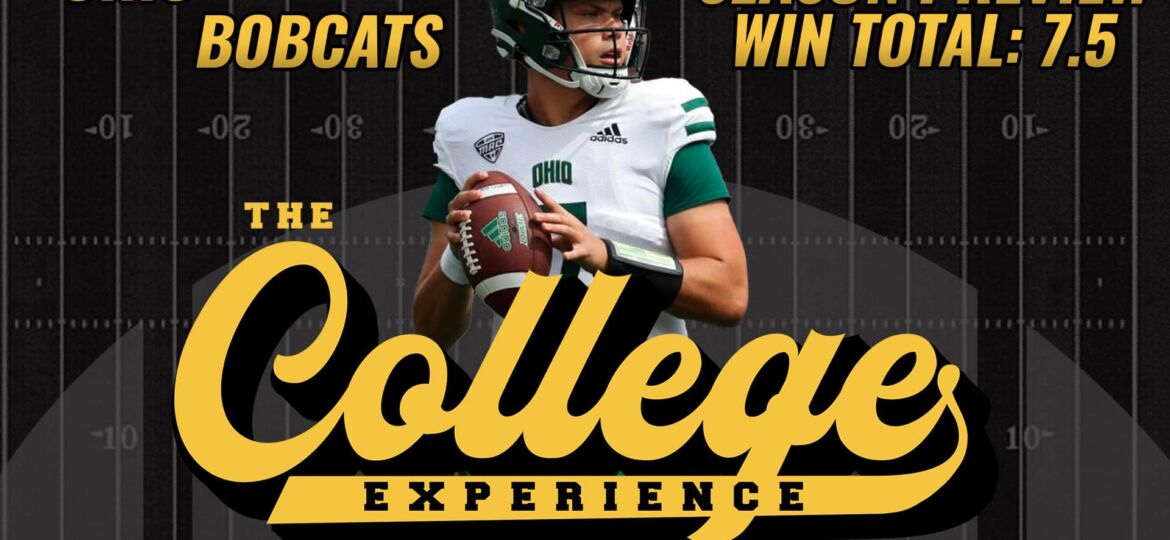 Ohio Bobcats 2023 Season Preview | The College Football Experience (Ep. 1354)