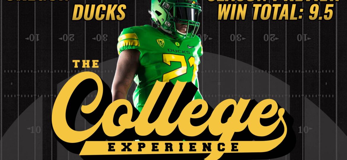 Oregon Ducks 2023 Season Preview | The College Football Experience (Ep. 1359)