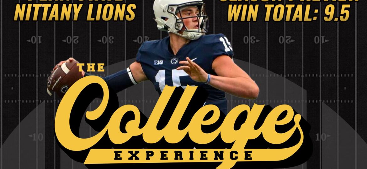Penn State Nittany Lions 2023 Season Preview | The College Football Experience (Ep. 1361)