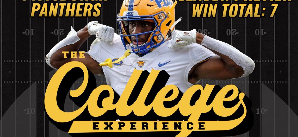 Pittsburgh Panthers 2023 Season Preview | The College Football Experience (Ep. 1362)