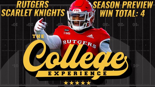 Rutgers Scarlet Knights 2023 Season Preview | The College Football Experience (Ep. 1369)