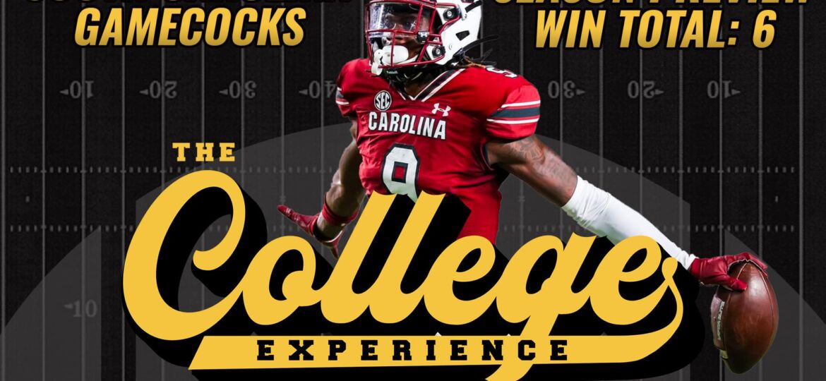 South Carolina Gamecocks 2023 Season Preview | The College Football Experience (Ep. 1384)