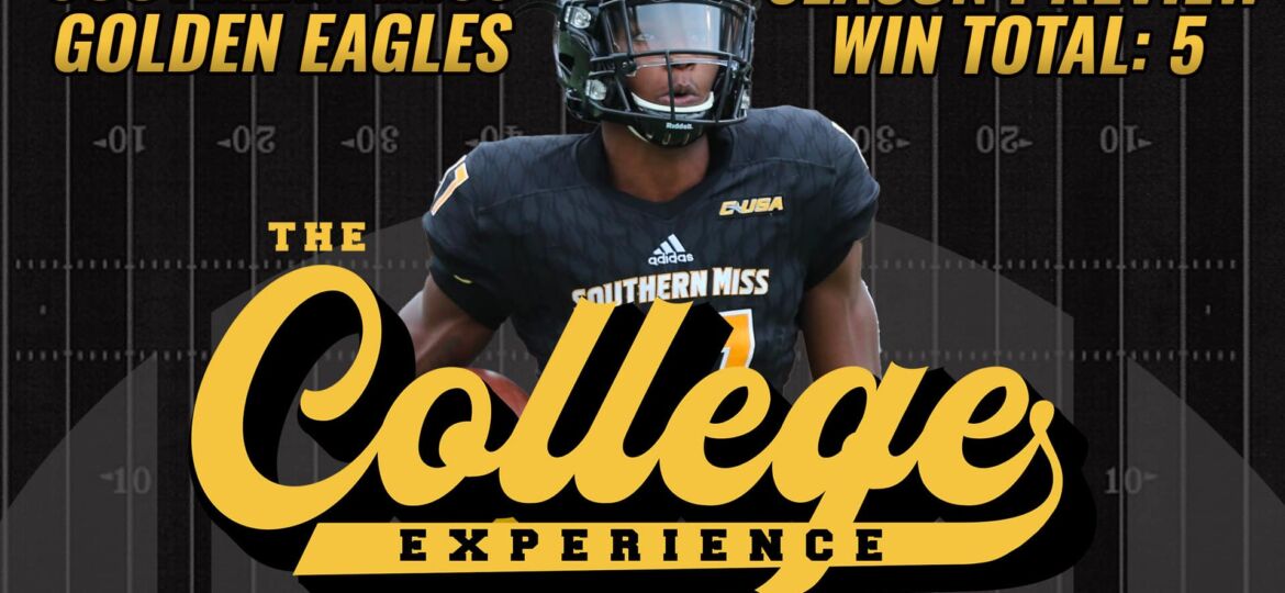 Southern Miss Eagles 2023 Season Preview | The College Football Experience (Ep. 1383)