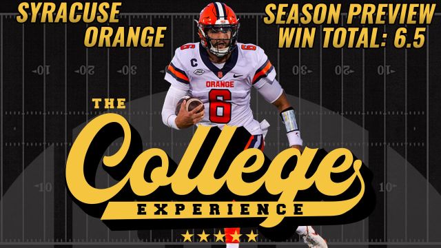 Syracuse Orangemen 2023 Season Preview | The College Football Experience (Ep. 1381)
