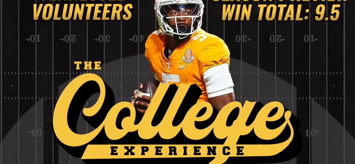 Tennessee Volunteers 2023 Season Preview | The College Football Experience (Ep. 1389)