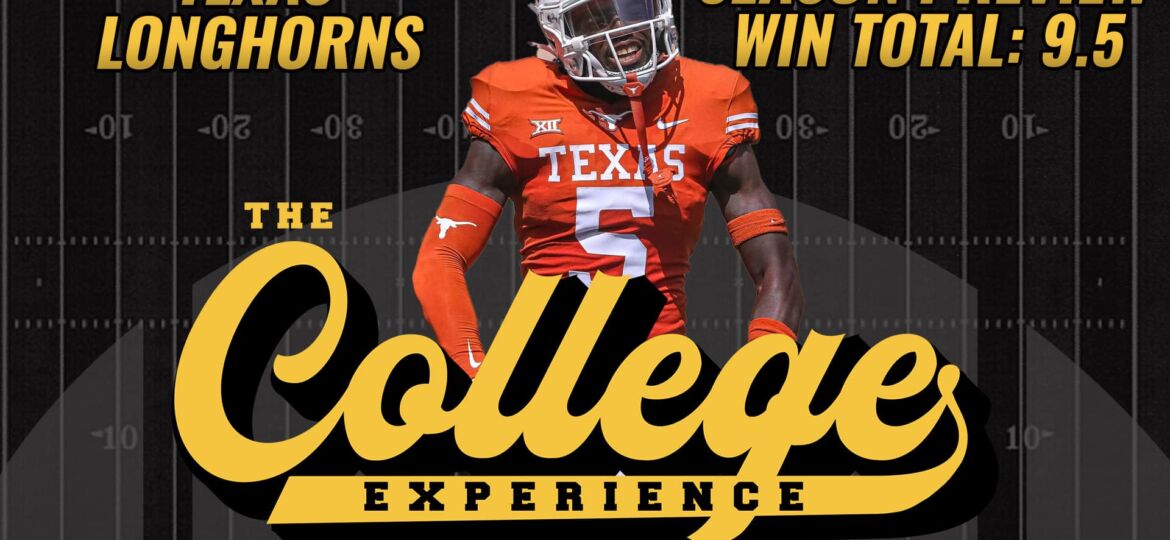 Texas Longhorns 2023 Season Preview | The College Football Experience (Ep. 1385)