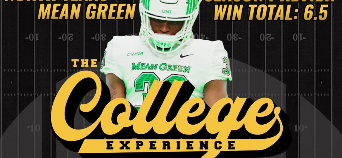 North Texas Mean Green 2023 Season Preview | The College Football Experience (Ep. 1349)