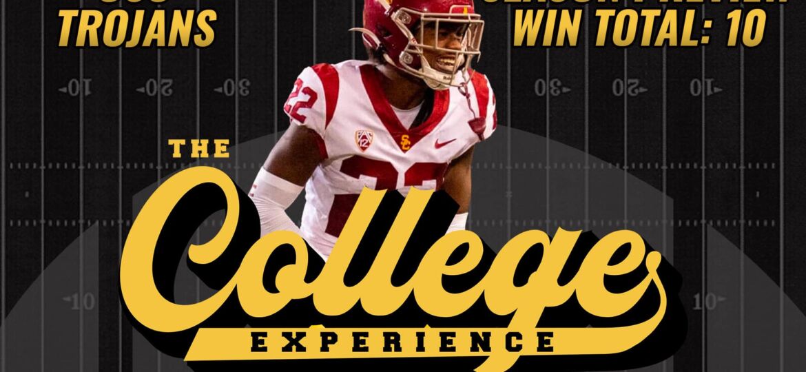 USC Trojans 2023 Season Preview | The College Football Experience (Ep. 1400)
