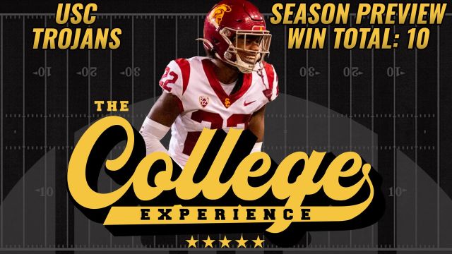 USC Trojans 2023 Season Preview | The College Football Experience (Ep. 1400)