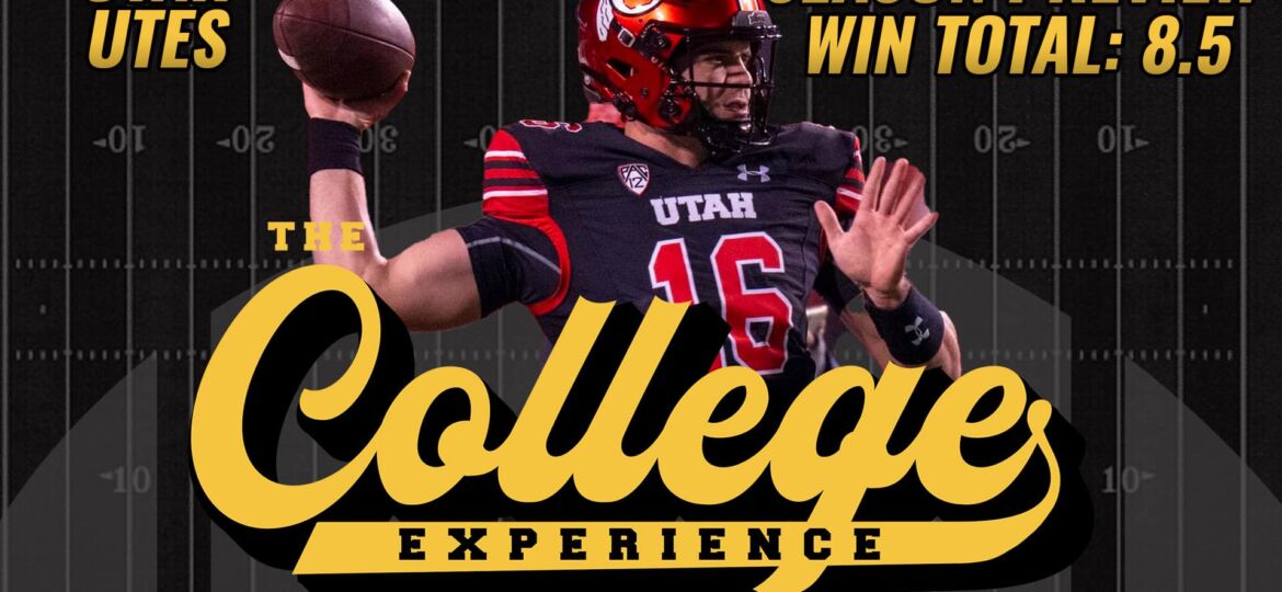 Utah Utes 2023 Season Preview | The College Football Experience (Ep. 1407)