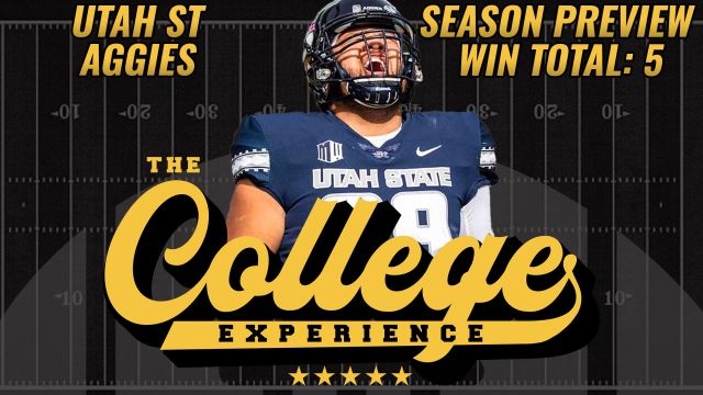 Utah State Aggies 2023 Season Preview | The College Football Experience (Ep. 1408)
