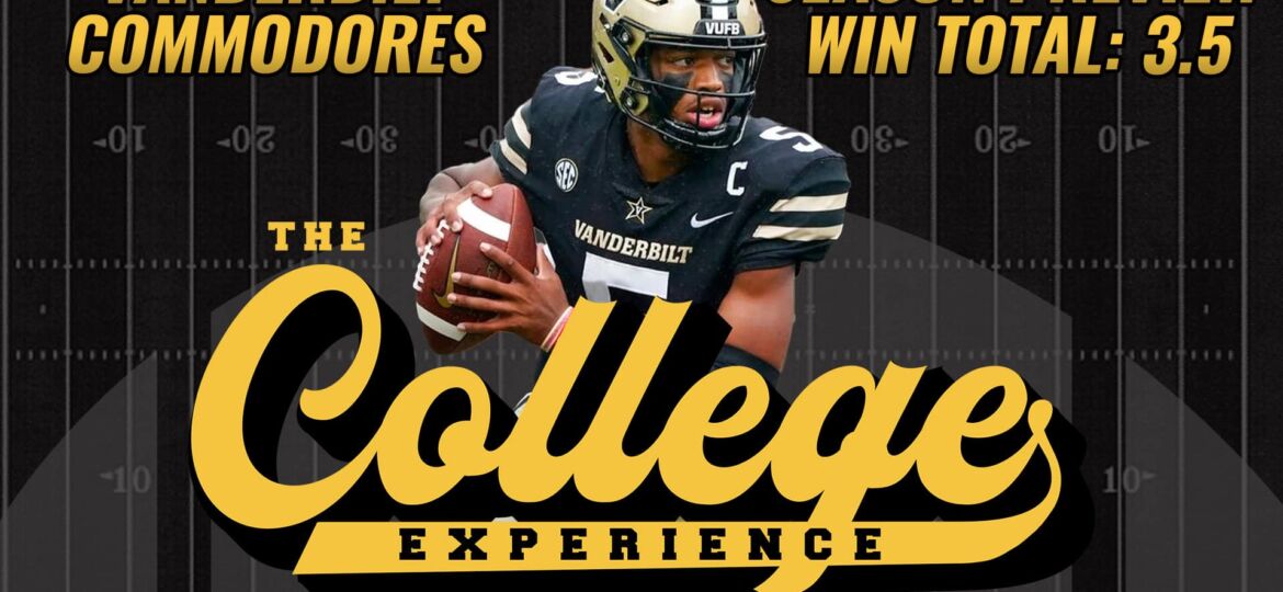 Vanderbilt Commodores 2023 Season Preview | The College Football Experience (Ep. 1406)