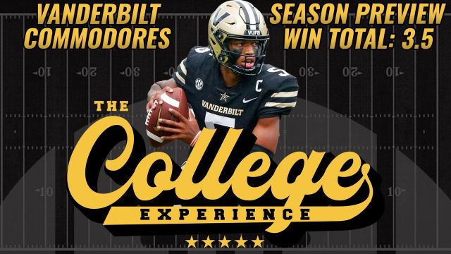 Vanderbilt Commodores 2023 Season Preview | The College Football Experience (Ep. 1406)