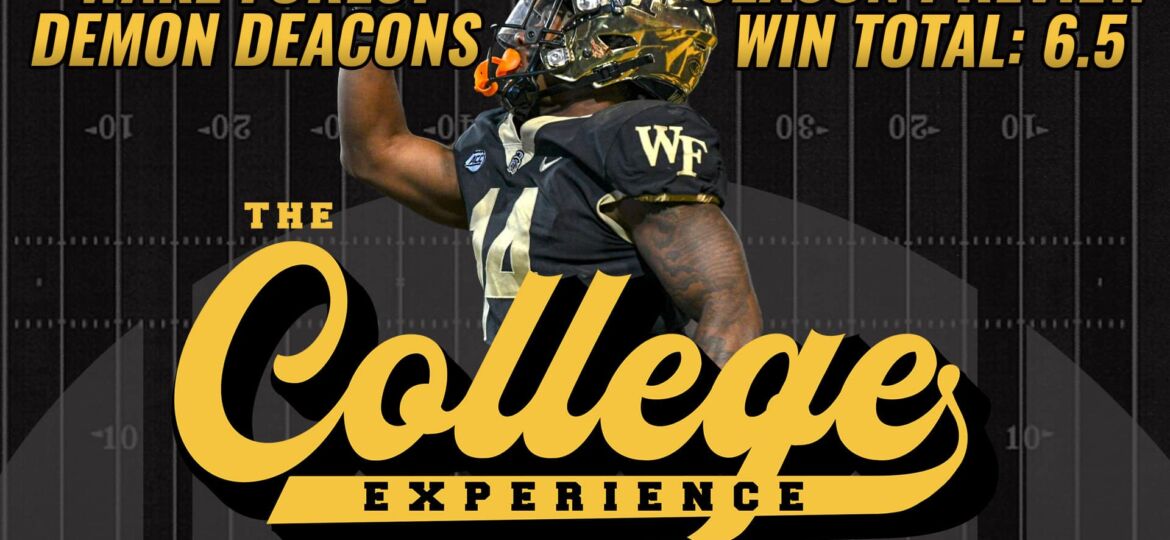 Wake Forest Demon Deacons 2023 Season Preview | The College Football Experience (Ep. 1422)