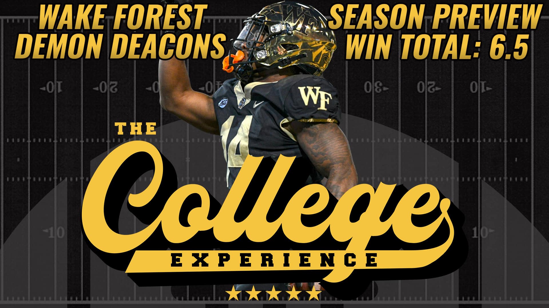 Wake Forest Demon Deacons 2023 Season Preview | The College Football Experience (Ep. 1422)