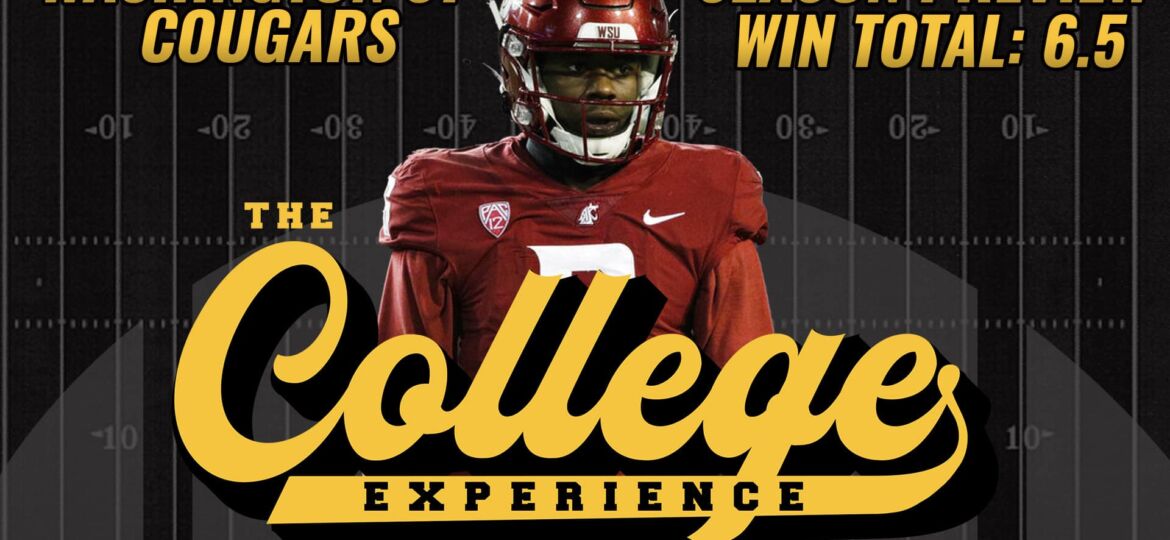 Washington State Cougars 2023 Season Preview | The College Football Experience (Ep. 1416)