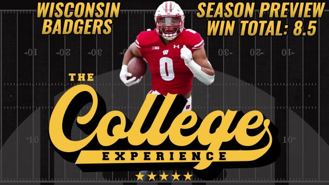 Wisconsin Badgers 2023 Season Preview | The College Football Experience (Ep. 1410)