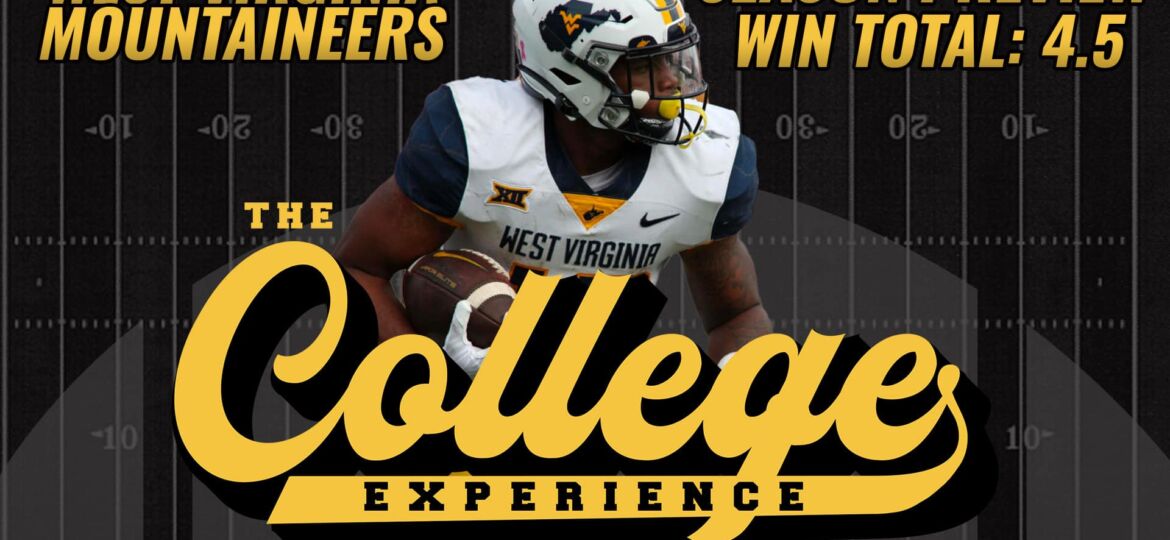 West Virginia Mountaineers 2023 Season Preview | The College Football Experience (Ep. 1411)