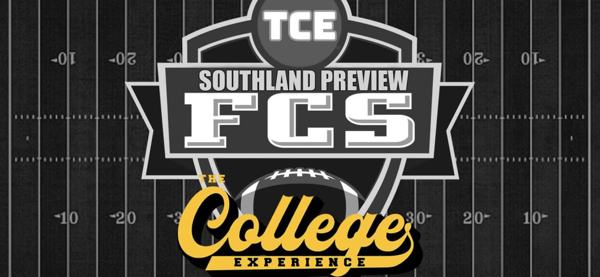 Southland Conference Season Preview & Picks | The FCS College Football Experience (Ep. 9)