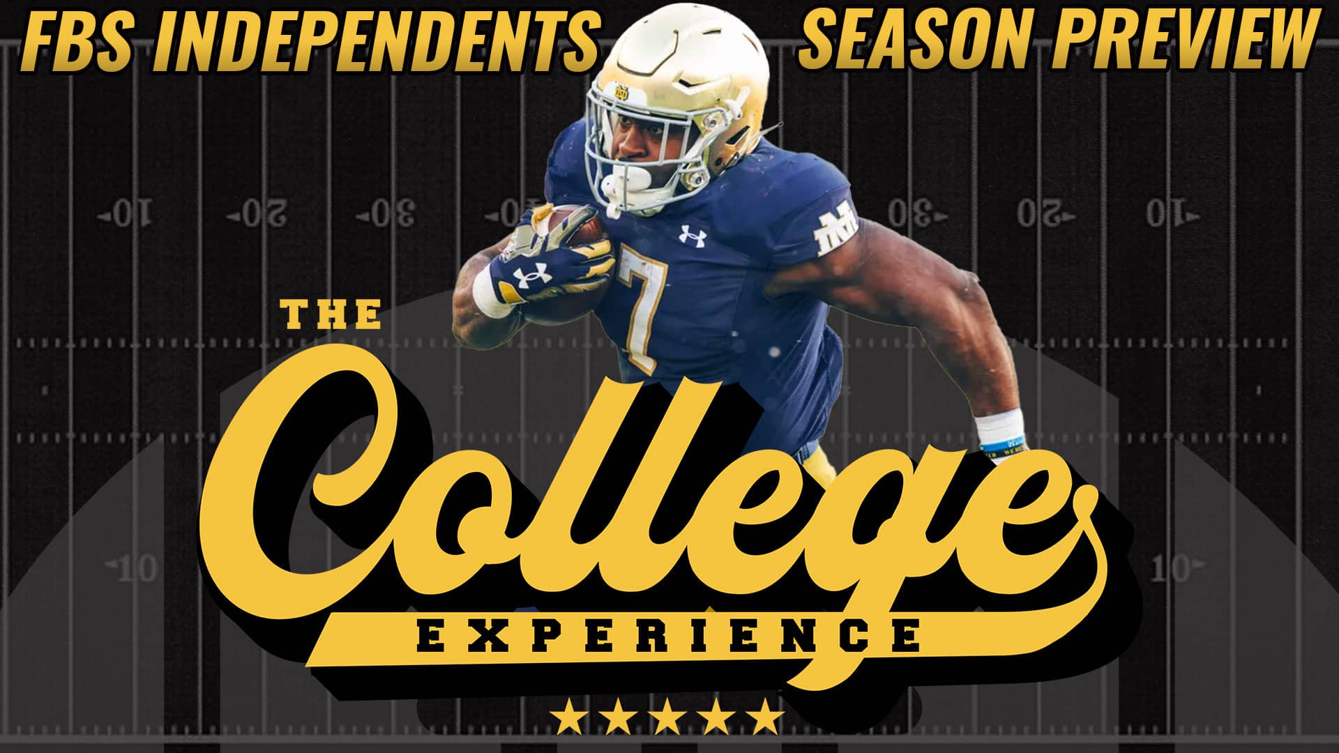 Independent Season Preview & Picks | The College Football Experience (Ep. 1378)