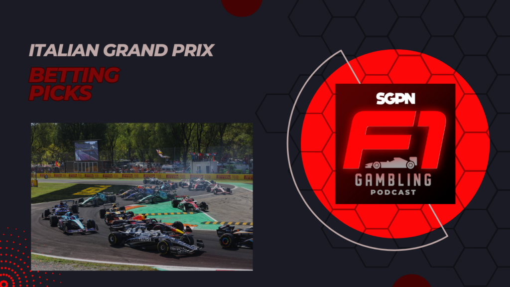 Italian Grand Prix Betting Picks 2023 I F1 Gambling Podcast (Ep. 37)