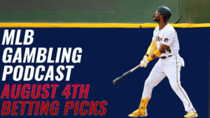MLB Betting Picks – 8/4/23 | MLB Gambling Podcast (Ep. 359)