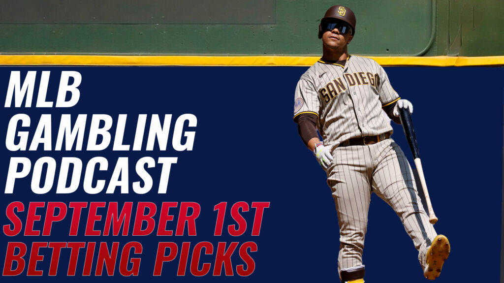 MLB Betting Picks – 9/1/23 | MLB Gambling Podcast (Ep. 383)