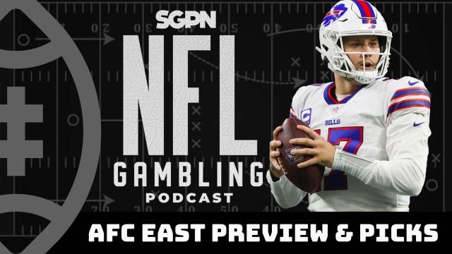 2023 AFC East Division Betting Preview | NFL Gambling Podcast (Ep. 172)