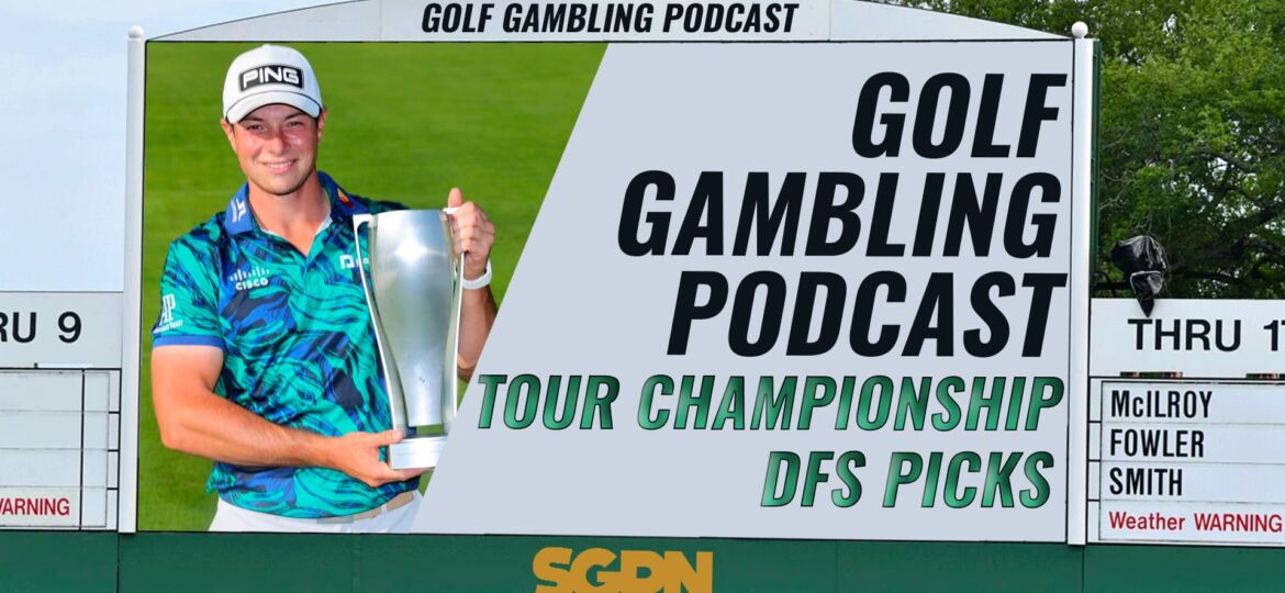 2023 TOUR Championship DFS Picks | Golf Gambling Podcast (Ep. 292)