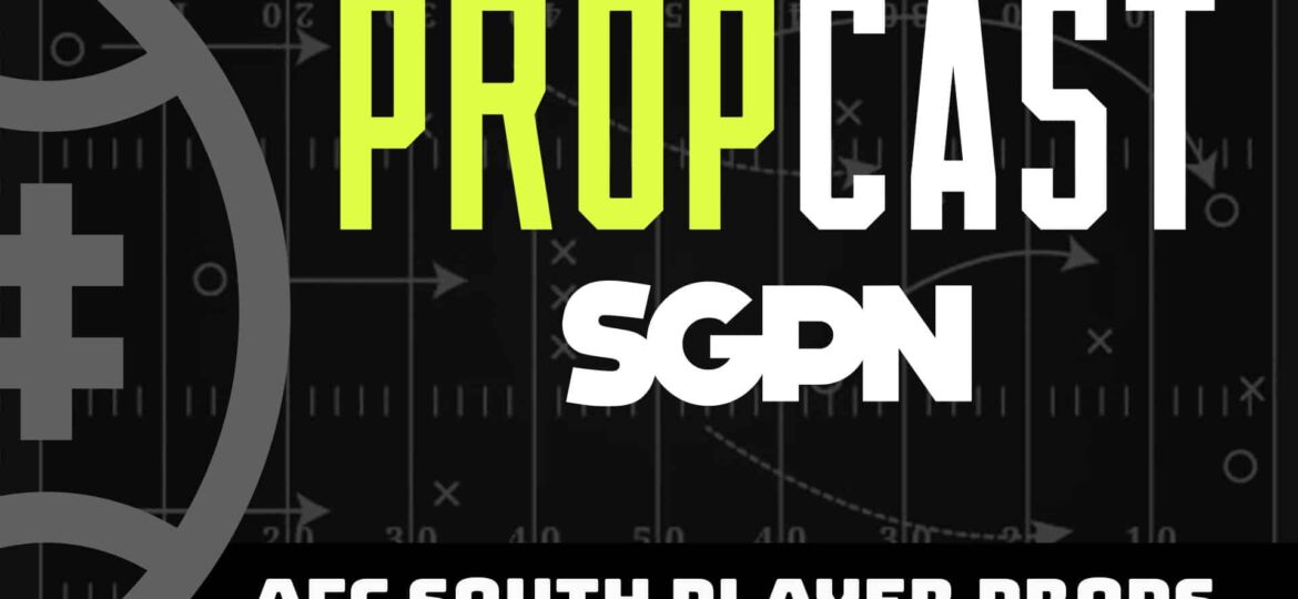 2023 AFC South Season Player Props | The Propcast (Ep. 204)