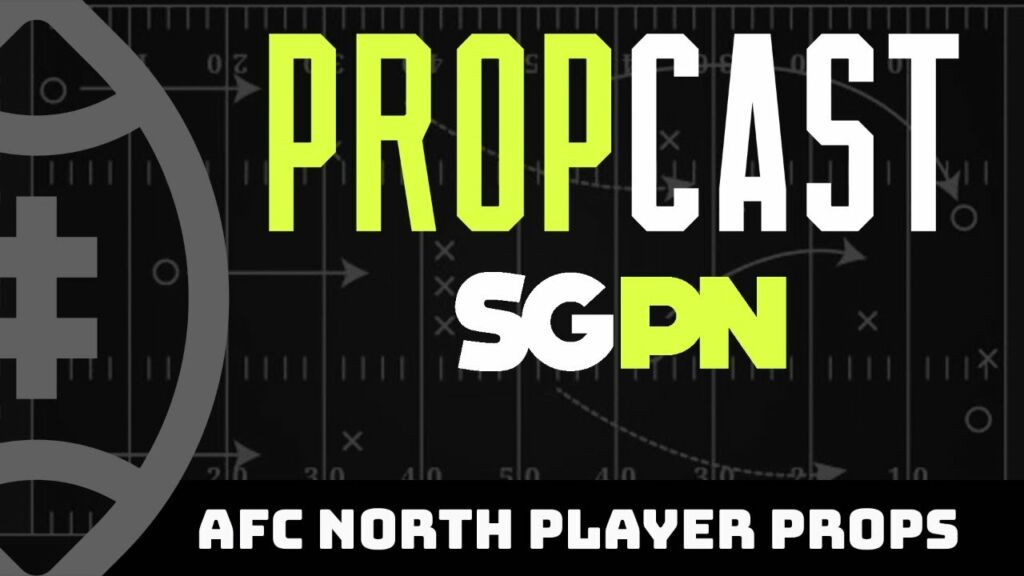 2023 AFC North Season Player Props | The Propcast (Ep. 209)