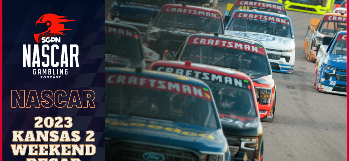 2023 Kansas 2 NASCAR Weekend Recap LIVE I NASCAR Gambling Podcast (Ep. 260)