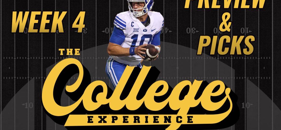 College Football Week 4 Preview & Picks | The College Football Experience (Ep. 1443)