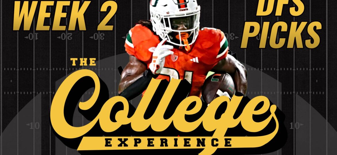 College Football Week 2 DFS Preview & Picks | The College Football Experience (Ep. 1432)