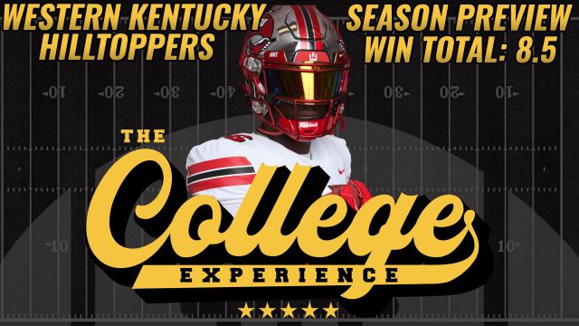 Western Kentucky Hilltoppers 2023 Season Preview | The College Football Experience (Ep. 1428)