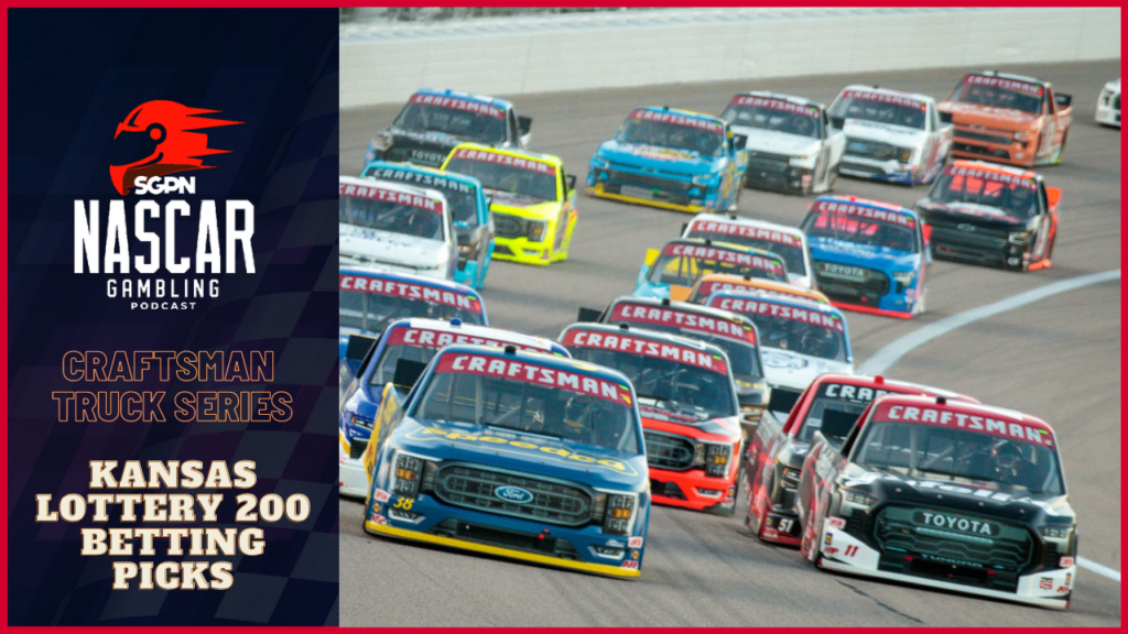 Kansas Lottery 200 Betting Picks 2023 I NASCAR Gambling Podcast(Ep. 258)