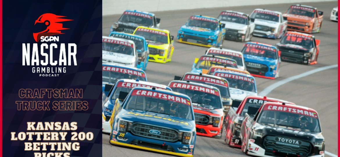 Kansas Lottery 200 Betting Picks 2023 I NASCAR Gambling Podcast(Ep. 258)