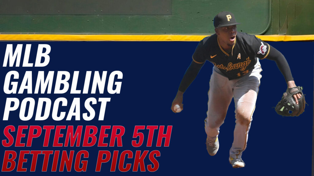 MLB Betting Picks 9/5/23 | MLB Gambling Podcast (Ep. 386)