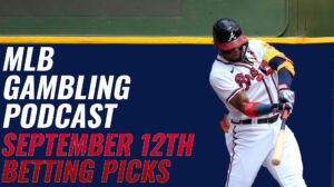 MLB Betting Picks – 9/12/23 | MLB Gambling Podcast (Ep. 392)
